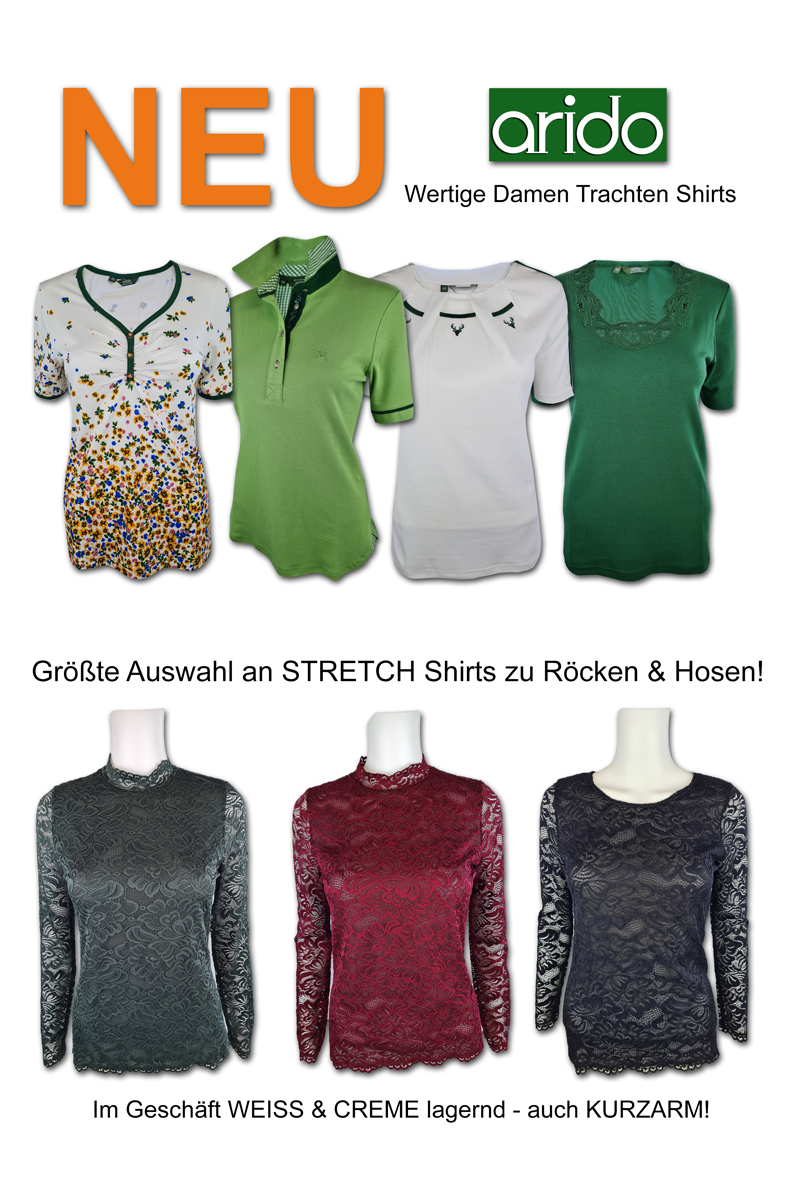 wir haben die trends in trachten damen shirts fuer trachten roecke und zu hosen und jeasn, wir haben in der steiermark eine grosse auswahl