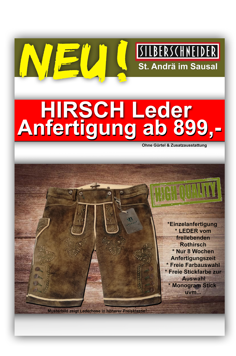 neue lederhosen fuer die steiermark, unsere lederhosen sind super weich und slim fit, wir haben für ihren anlass in der steiermark die richtigen lederhosen