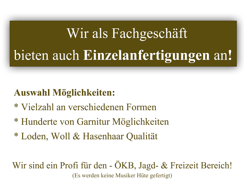 einzelanfertigungen von hueten in der steiermark, bei uns moeglich